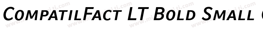 CompatilFact LT Bold Small Caps字体转换